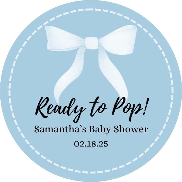 Ready to POP! Baby Shower Round Sticker Labels | Round Matte Labels | Favor Bag Stickers | Cookie Stickers | Ready to Pop Favor Bags